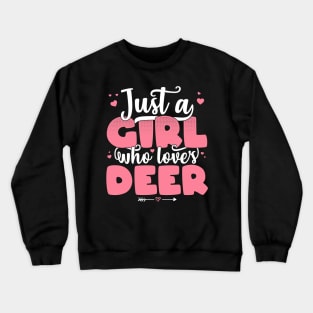 Just A Girl Who Loves Deer - Cute Deer lover gift graphic Crewneck Sweatshirt